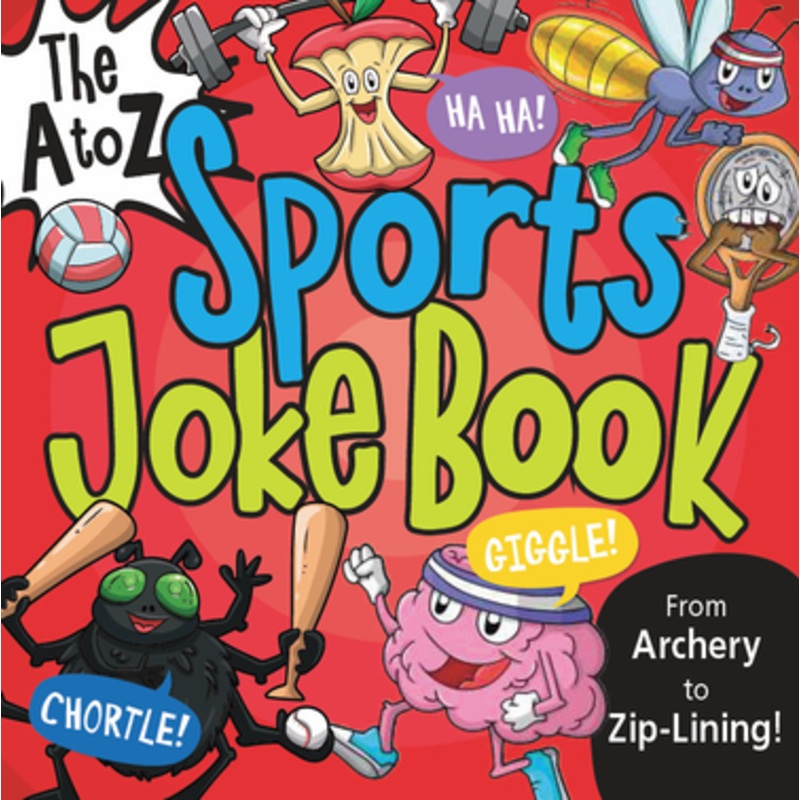 The A To Z Sports Joke Book