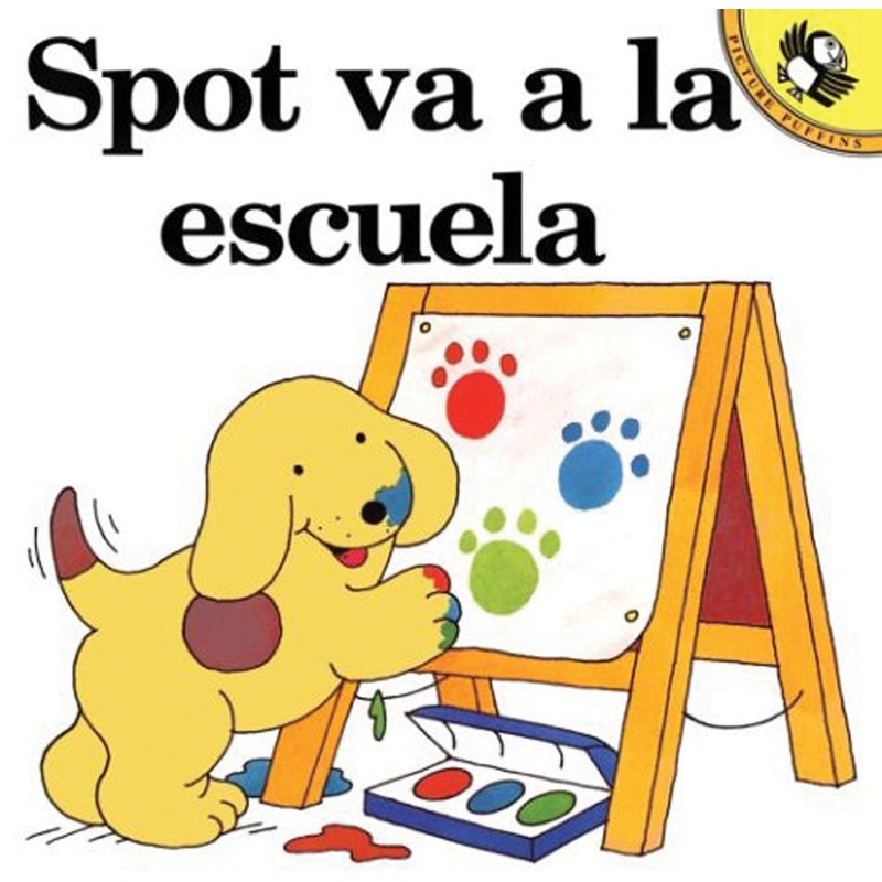 Spot Goes to School (Spanish Edition)