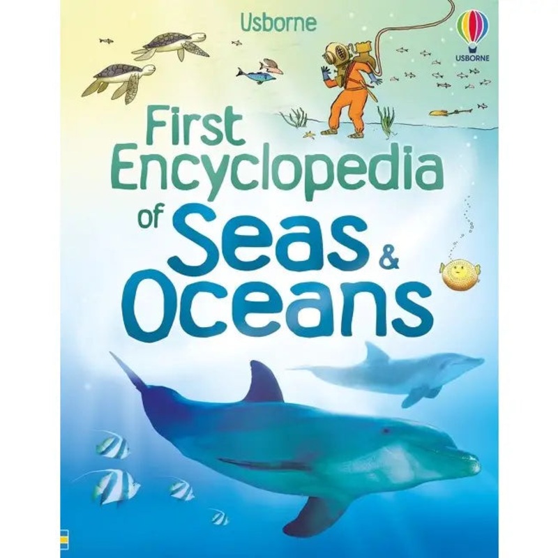 Usborne First Encyclopedia of Seas and Oceans