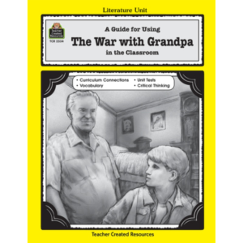 A Guide for Using The War with Grandpa in the Classroom