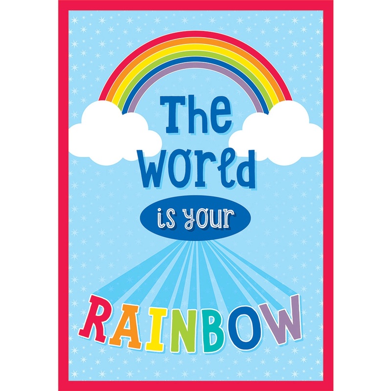 The World Is Your Rainbow Poster