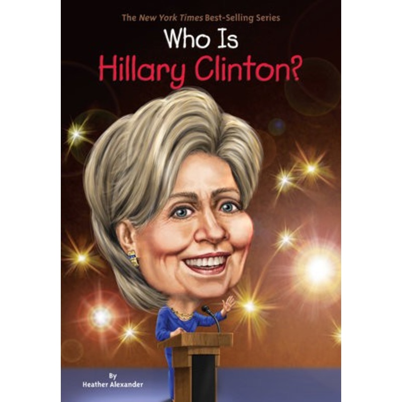 Who Is Hillary Clinton?