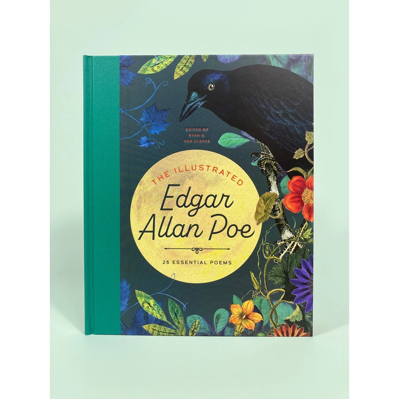 The Illustrated Edgar Allan Poe: 25 Essential Poems