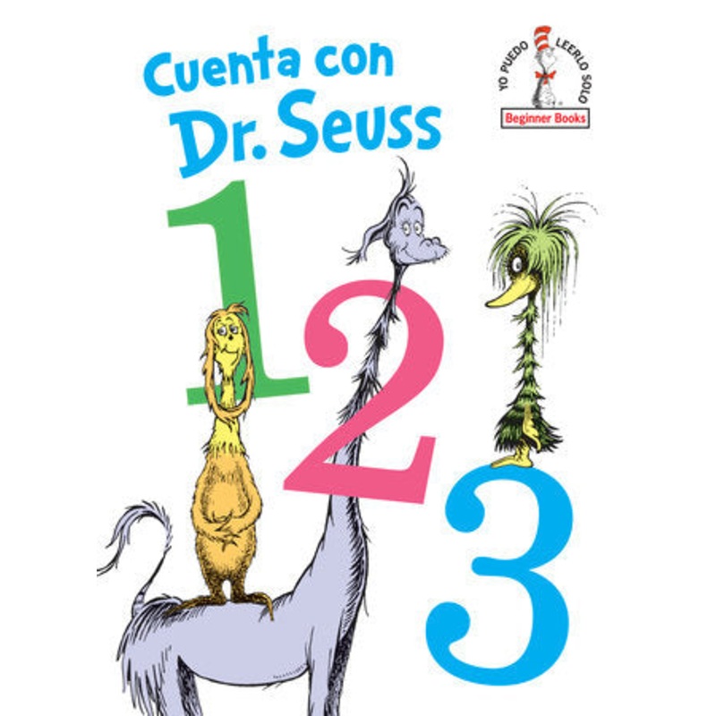 Cuenta con Dr. Seuss 1 2 3 (Dr. Seuss’s 1 2 3 Spanish Edition)