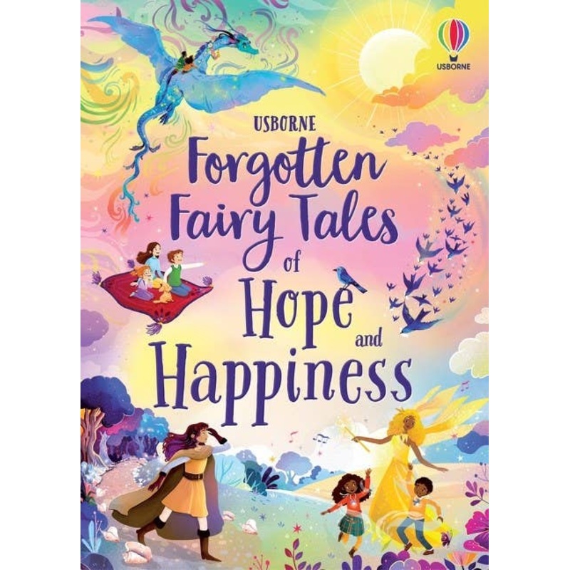 Forgotten Fairy Tales Of Hope And Happiness