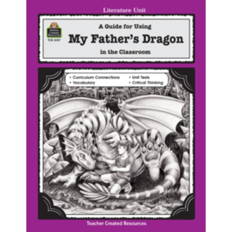 A Guide for Using My Father’s Dragon in the Classroom